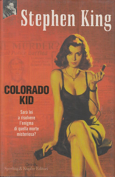 LN- COLORADO KID - STEPHEN KING - SPERLING - NARRATIVA -- 2005 - CS - YFS999