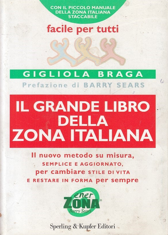 LZ- IL GRANDE LIBRO ZONA ITALIANA - BRAGA SEARS - SPERLING --- 2006 - B - ZDS631