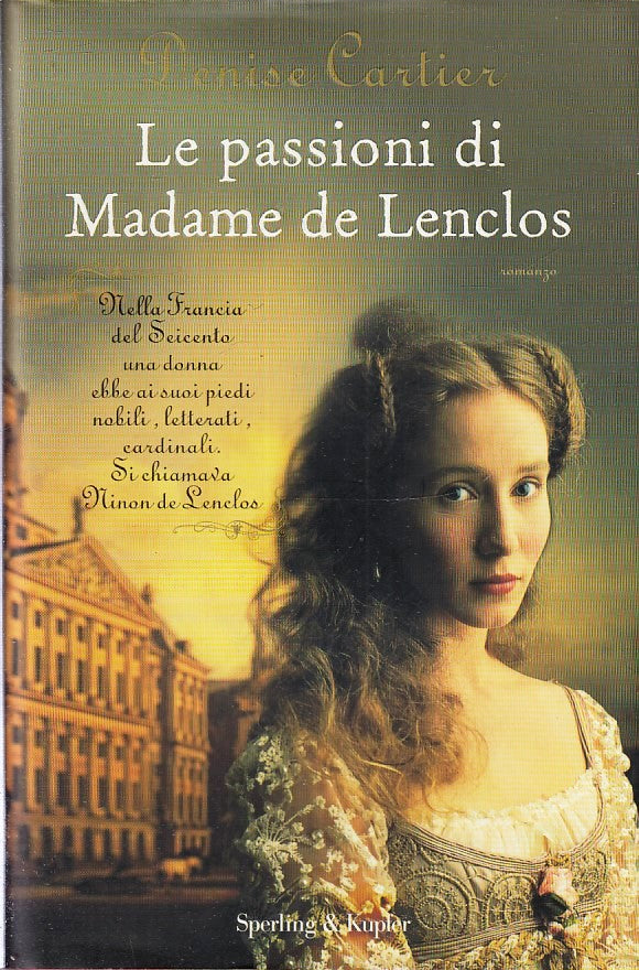 LN2- LE PASSIONI DI MADAME DE LENCLOS - DENISE CARTIER - SPERLING - CS - JXS266