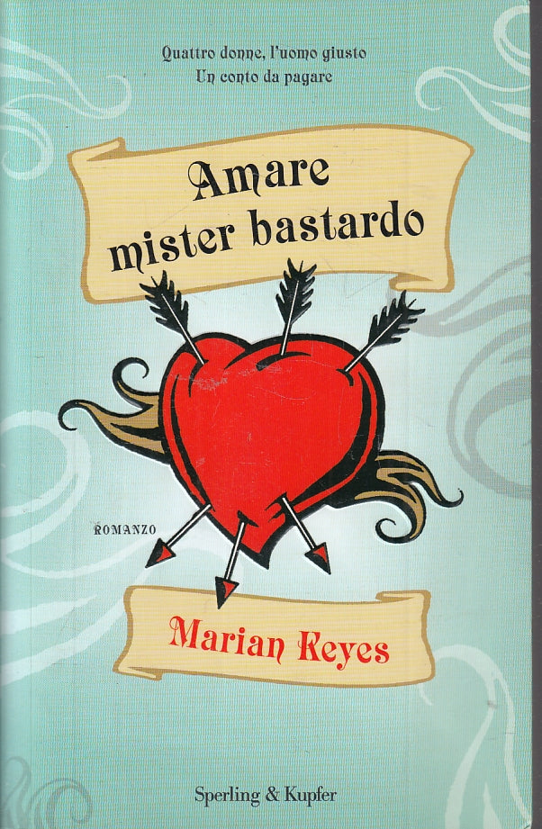 LN2- AMARE MISTER BASTARDO - MARIAN KEYES - SPERLING & KUPFER --- 2008- B- JXS10
