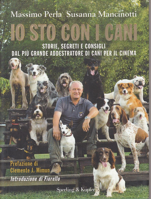 LZ- I STO CON I CANI - PERLA MANCINOTTI - SPERLING --- 2010 - CS - YFS402