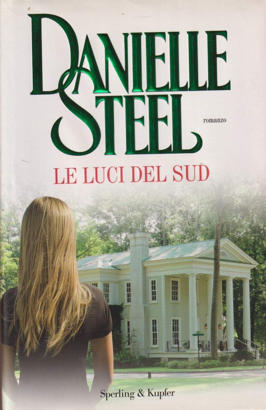 Le luci del sud - Danielle Steel - Sperling Pandora - JXS331