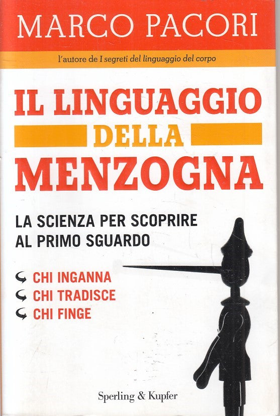 LZ- IL LINGUAGGIO DELLA MENZOGNA - MARCO PACORI - SPERLING --- 2012 - B - YFS379