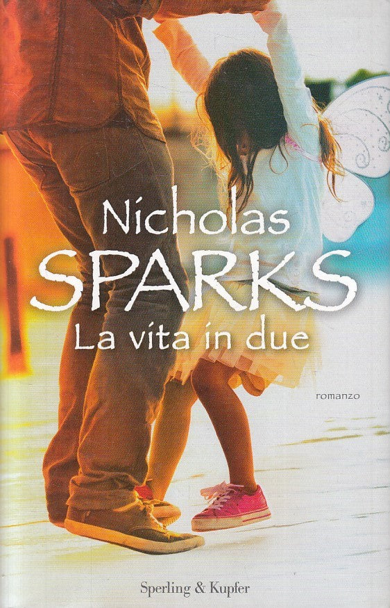 LN2- LA VITA IN DUE - NICHOLAS SPARKS - SPERLING PANDORA - CS - JXS256