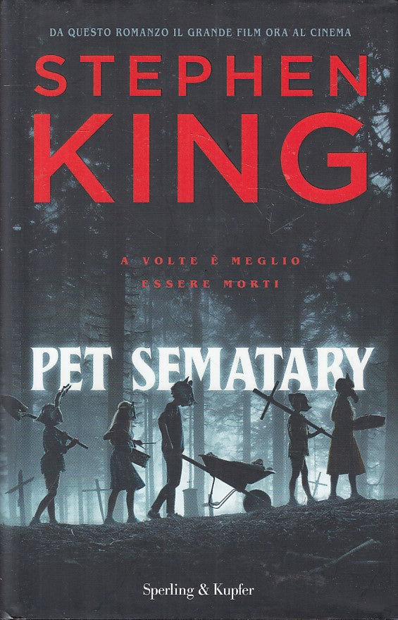 LG- PET SEMATARY - STEPHEN KING - SPERLING -- 1a ED. - 2019 - CS - YFS327