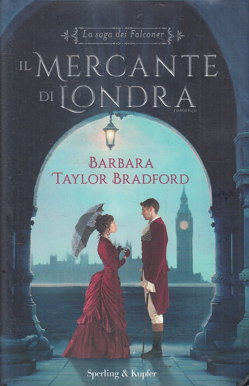 LN2- IL MERCANTE DI LONDRA SAGA DEI FALCONER - BRADFORD - SPERLING - CS - JXS163