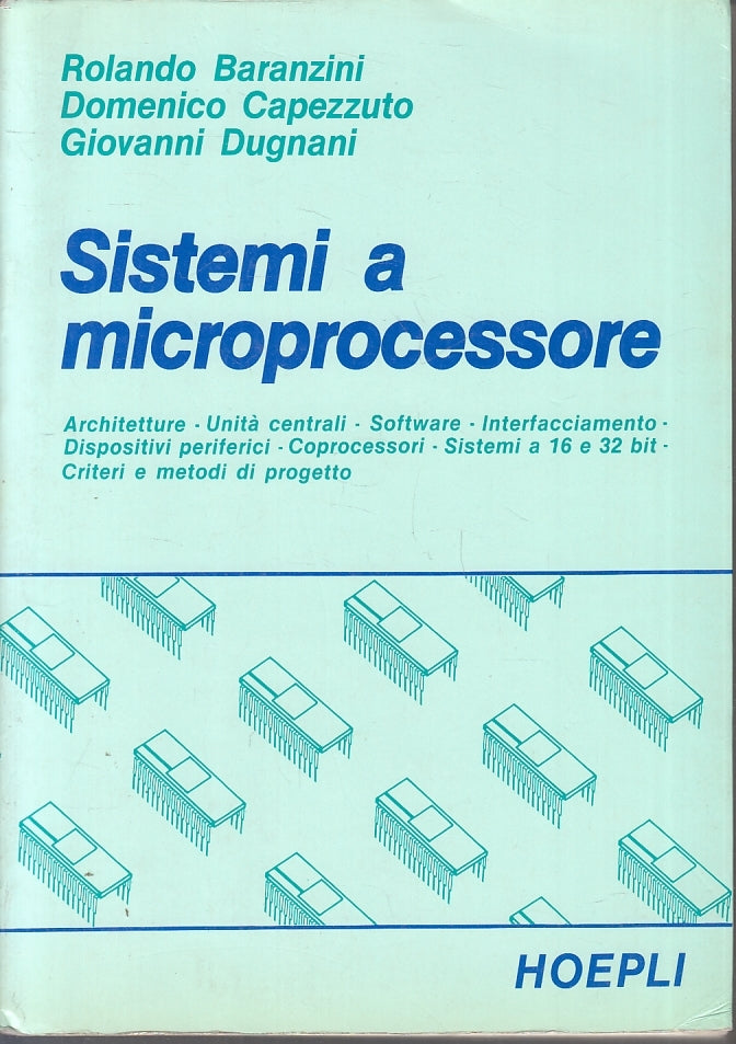 LZ- SISTEMI A MICROPROCESSORE - BARANZINI CAPEZZUTO - HOEPLI --- 1991- B- ZFS634