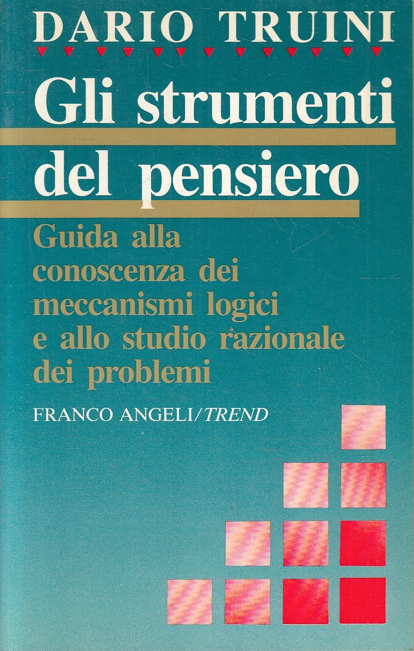 LZ- GLI STRUMENTI DEL PENSIERO - ANDREW LEIGH - FRANCO ANGELI --- 1989 - B- YFS9