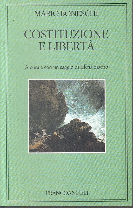 LS- COSTITUZIONE E LIBERTA' - MARIO BONESCHI - FRANCOANGELI--- 1995- B- ZTS150