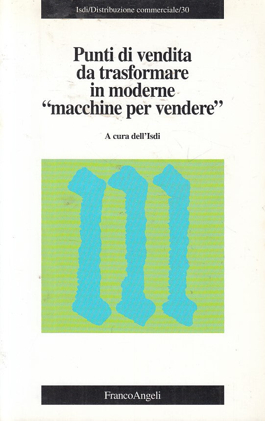LS- PUNTI VENDITA TRASFORMARE MACCHINE DA VENDERE -- ANGELI--- 1996 - B - ZFS203