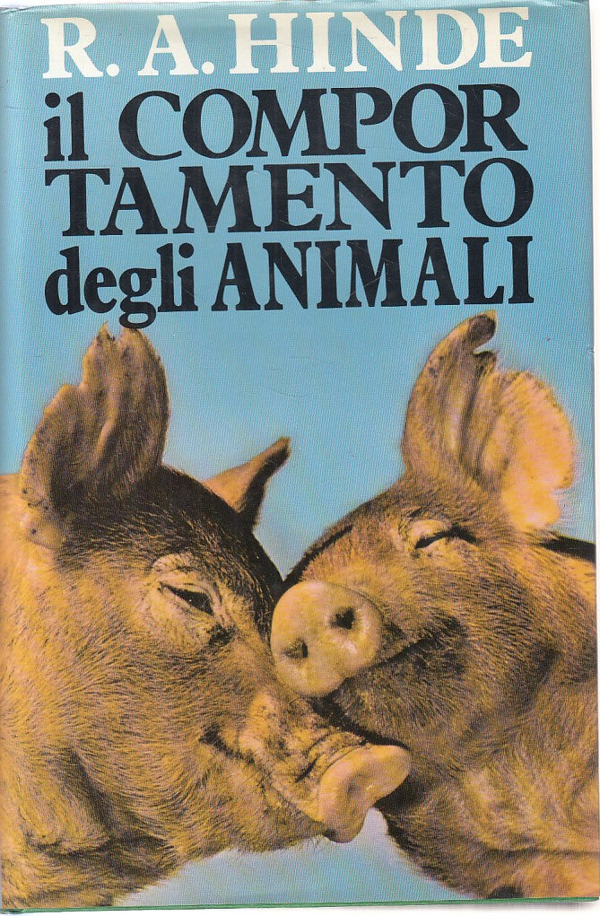 LZ- IL COMPORTAMENTO DEGLI ANIMALI - HINDE - EDAGRICOLE --- 1980 - CS - ZFS250