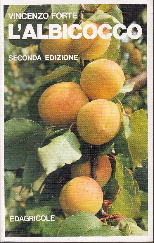 LZ- L'ALBICOCCO ORIGINE CARATTERI- VINCENZO FORTE- EDAGRICOLE--- 1987- B- ZFS214