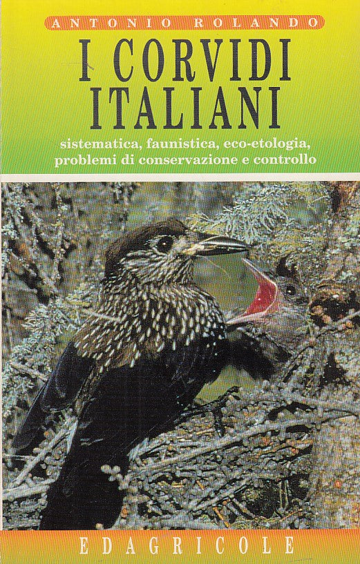 LZ- I CORVIDI ITALIANI- ROLANDO- EDAGRICOLE--- 1995- B- ZDS478