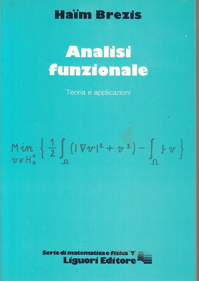 LZ- ANALISI FUNZIONALE TEORIA APPLICAZIONI- BREZIS- LIGUORI--- 1990 - B - YFS566