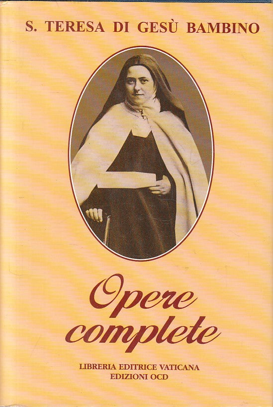 LS- OPERE COMPLETE SCRITTI ULTIME PAROLE - S. TERESA - OCD--- 1997 - CS - ZFS610