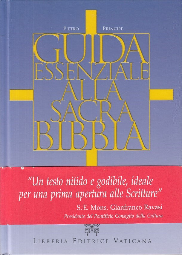 LD- GUIDA ESSENZIALE ALLA SACRA BIBBIA - PRINCIPE- VATICANA--- 2008 - C - ZFS105