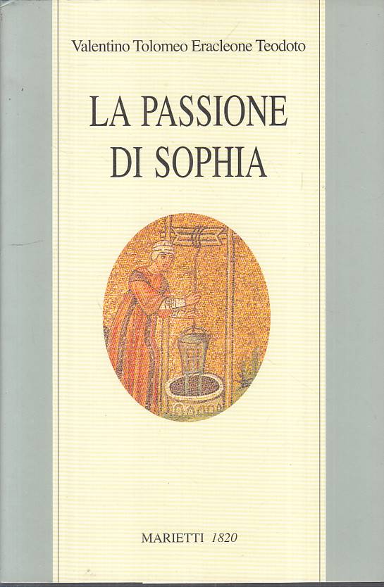 LS- LA PASSIONE DI SOPHIA - TEODOTO - MARIETTI -- 1a ED. - 1997 - BS - YFS596