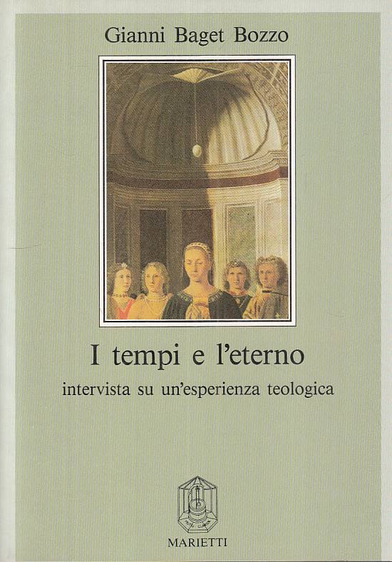 LS- I TEMPI E L'ETERNO - BOZZO - MARIETTI -- 1a ED. - 1988 - B - YTS15