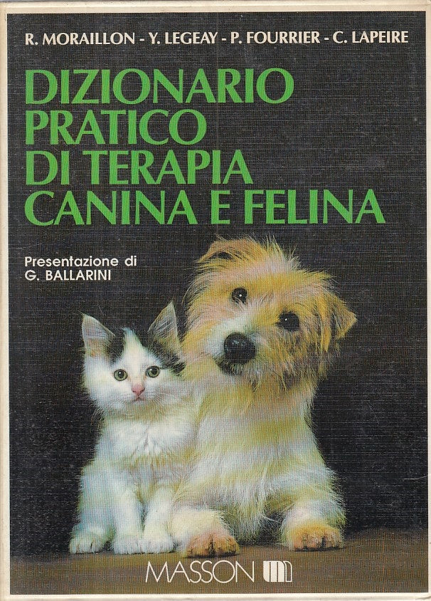 LZ- DIZIONARIO PRATICO DI TERAPIA CANINA E FELINA -- MASSON --- 1988 - C - ZFS2