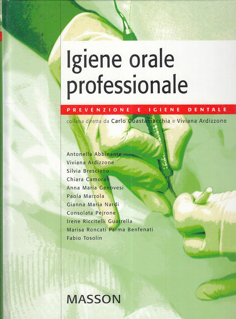LZ- IGIENE ORALE PROFESSIONALE DENTALE -- MASSON --- 2001 - C - YFS953
