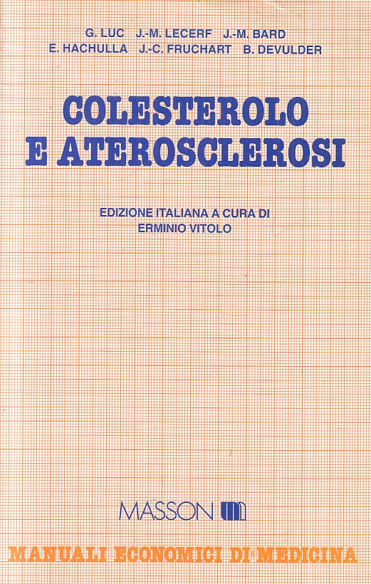 LQ- COLESTEROLO E ARTERIOSCLEROSI -- MASSON- MANUALI MEDICINA-- 1994- B- ZFS613