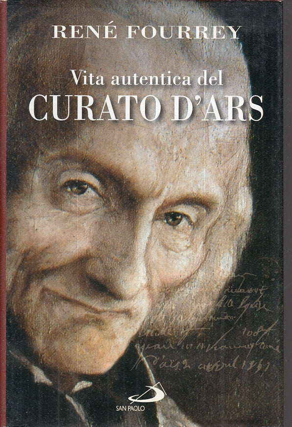 LS- VITA AUTENTICA DEL CURATO D'ARS - RENE' FOURREY - SAN PAOLO ---- CS - ZTS227