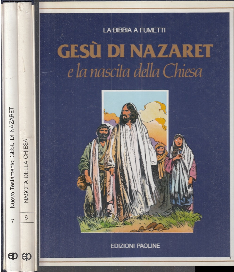 LZ- LA BIBBIA A FUMETTI 7/8 GESU' DI NAZARET- ELEUTERI SERPIERI- EP- 1987- C-RGZ