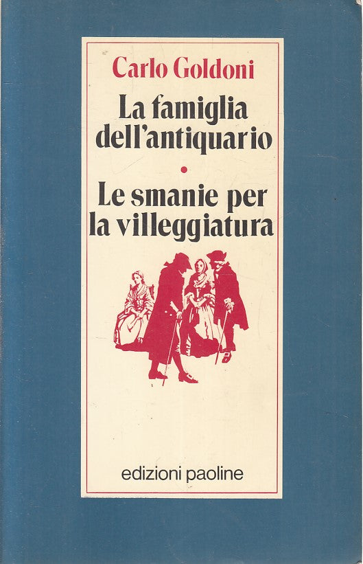 LN2- LA FAMIGLIA DELL'ANTIQUARIO - CARLO GOLDONI - PAOLINE - B - JXS219