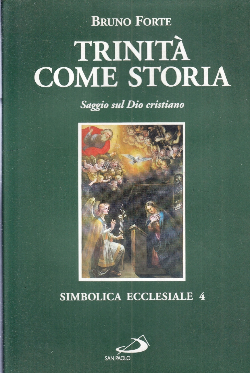 LD- TRINITA' COME STORIA SAGGIO DIO CRISTIANO- BRUNO FORTE- SAN PAOLO- CS-ZFS175