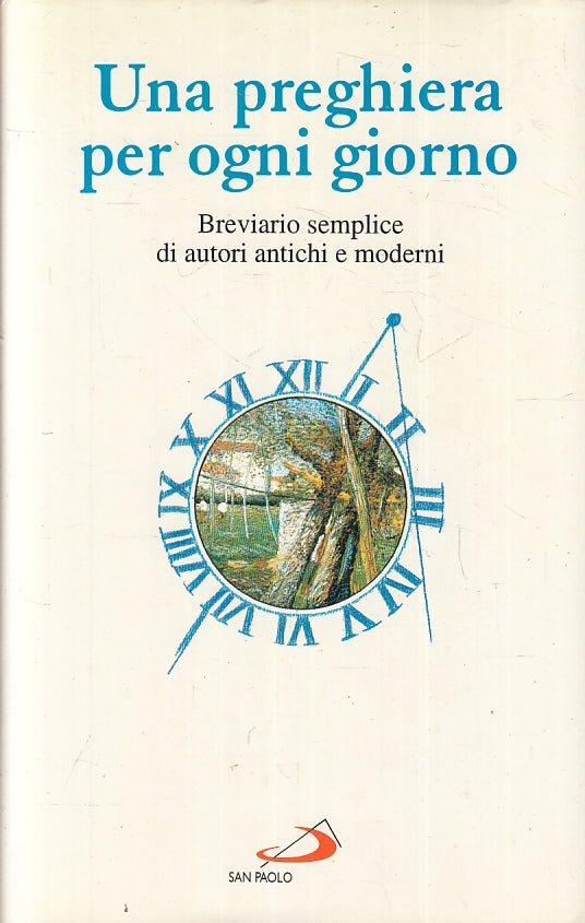 LD- UNA PREGHIERA PER OGNI GIORNO BREVIARIO -- SAN PAOLO ---- CS - ZFS164