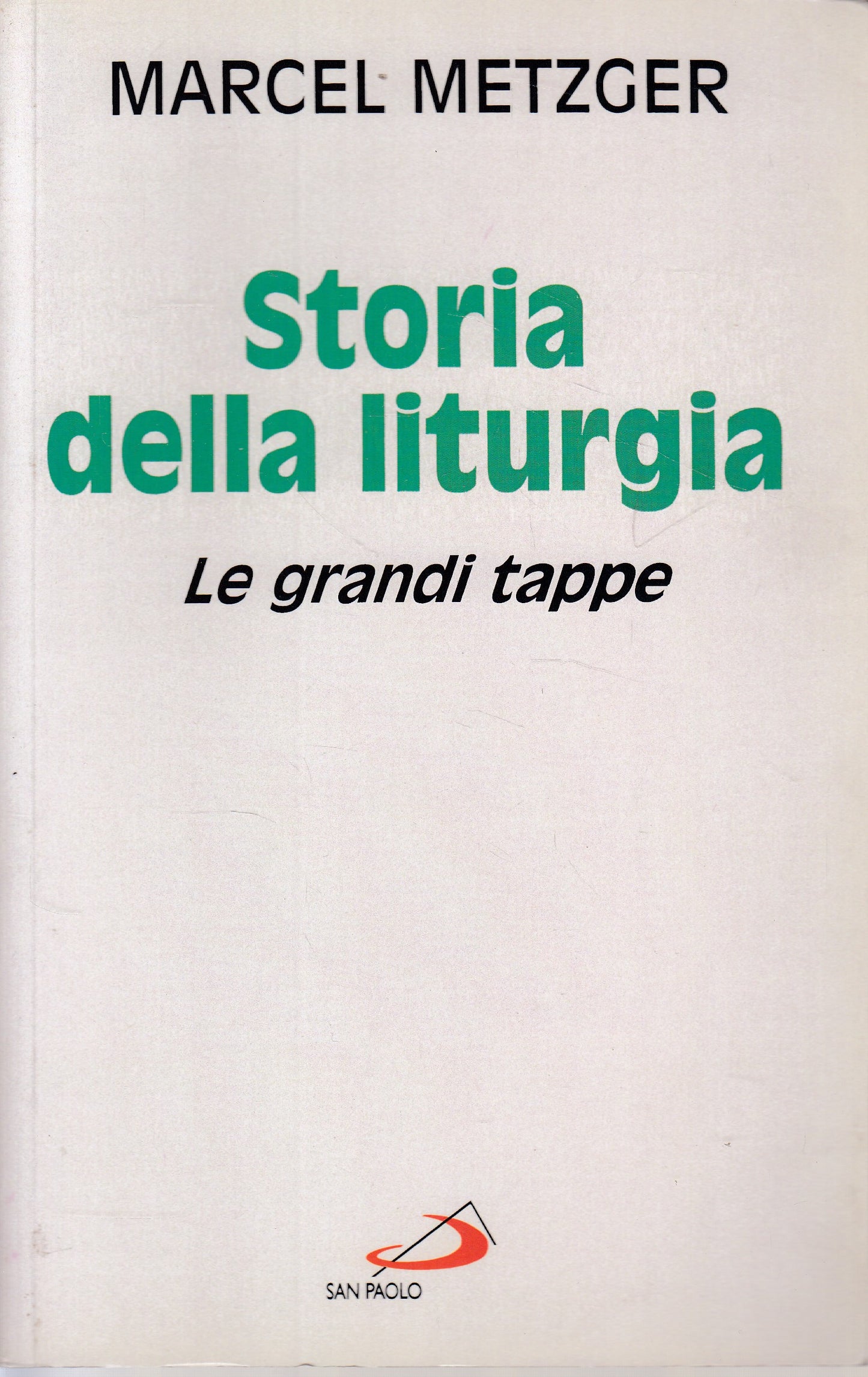 LS- STORIA DELLA LITURGIA - METZGER - SAN PAOLO - TEOLOGIA -- 1996 - B - ZDS242