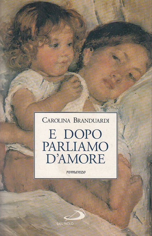 LN- E DOPO PARLIAMO D'AMORE - BRANDUARDI - SAN PAOLO - VELE -- 1997 - B - ZFS469