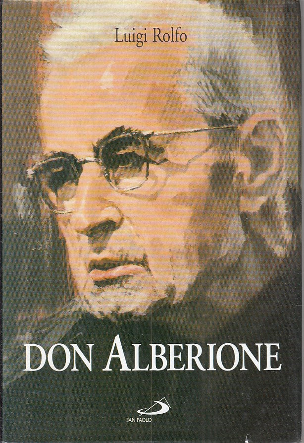 Don Alberione Appunti per una Biografia - Luigi Rolfo- San Paolo- 1a ed.- ZFS231