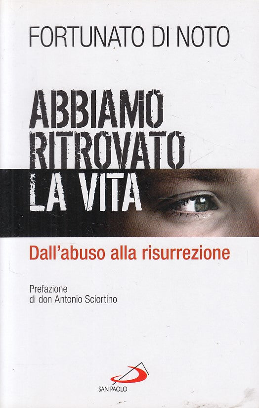 LS- ABBIAMO RITROVATO LA VITA - DI NOTO - SAN PAOLO --- 2011 - B - ZFS404