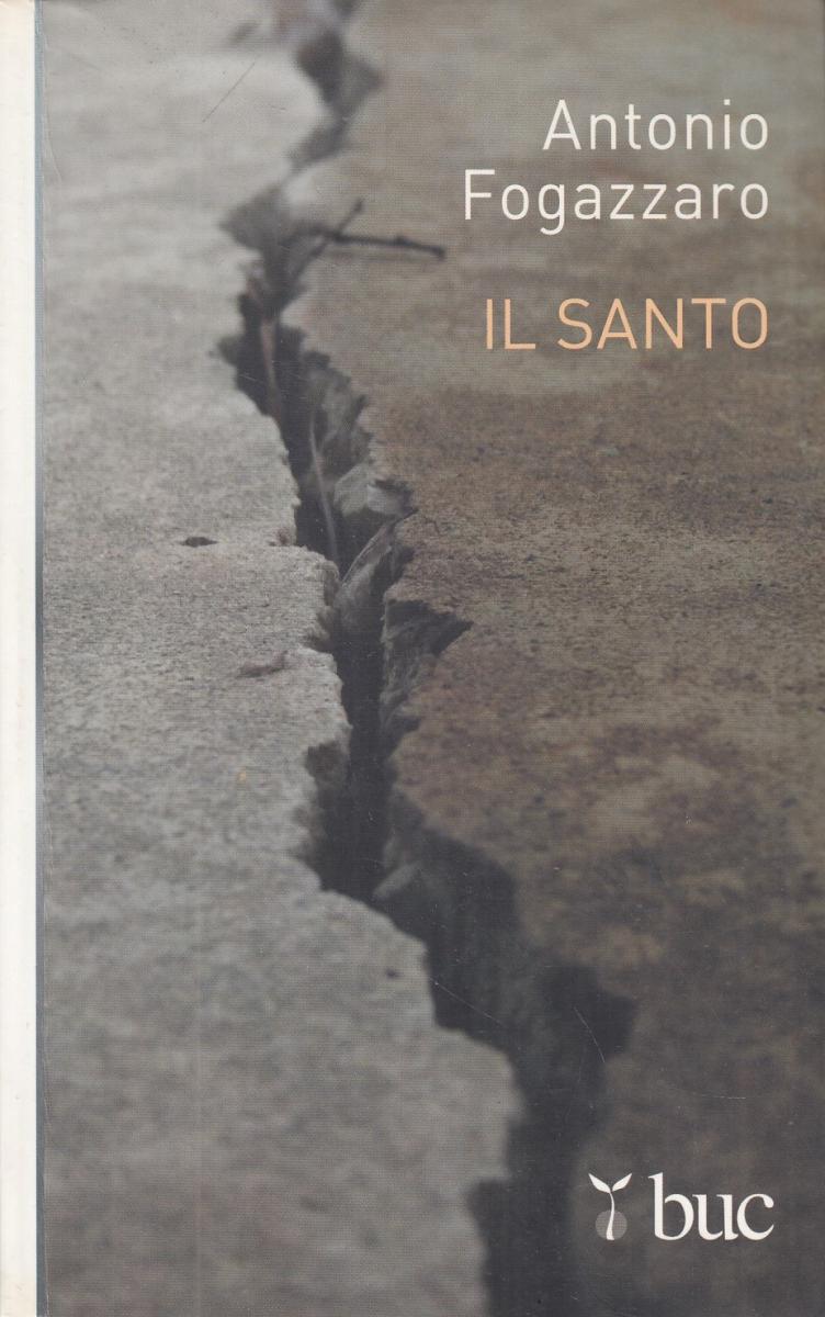 LN2- IL SANTO - ANTONIO FOGAZZARO - SAN PAOLO BUC - B - JXS51