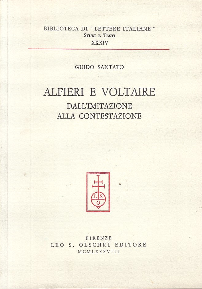 LS- ALFIERI E VOLTAIRE - GUIDO SANTATO - OLSCHKI --- 1988 - B - ZFS169