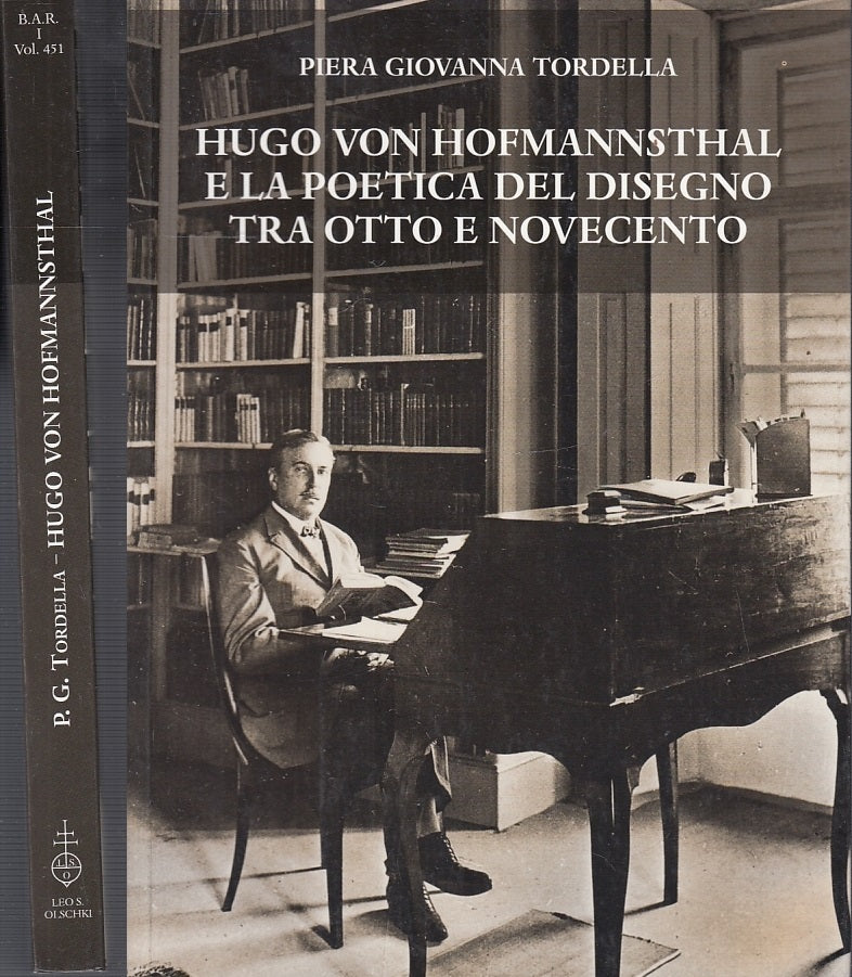 LS- HUGO VON HOFFMANNSTHAL E LA POETICA DEL DISEGNO- TORDELLA---- 2013- B- XFS43