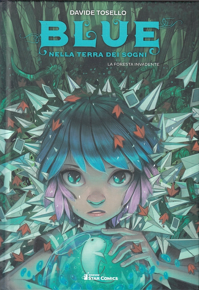 LB- BLUE NELLA TERRA DEI SOGNI - DAVIDE TOSELLO - STAR COMICS - 2020 - C - TMX