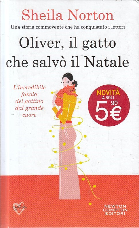 LN2- OLIVER, IL GATTO CHE SALVO' IL NATALE - NORTON - NEWTON - C - JXS193