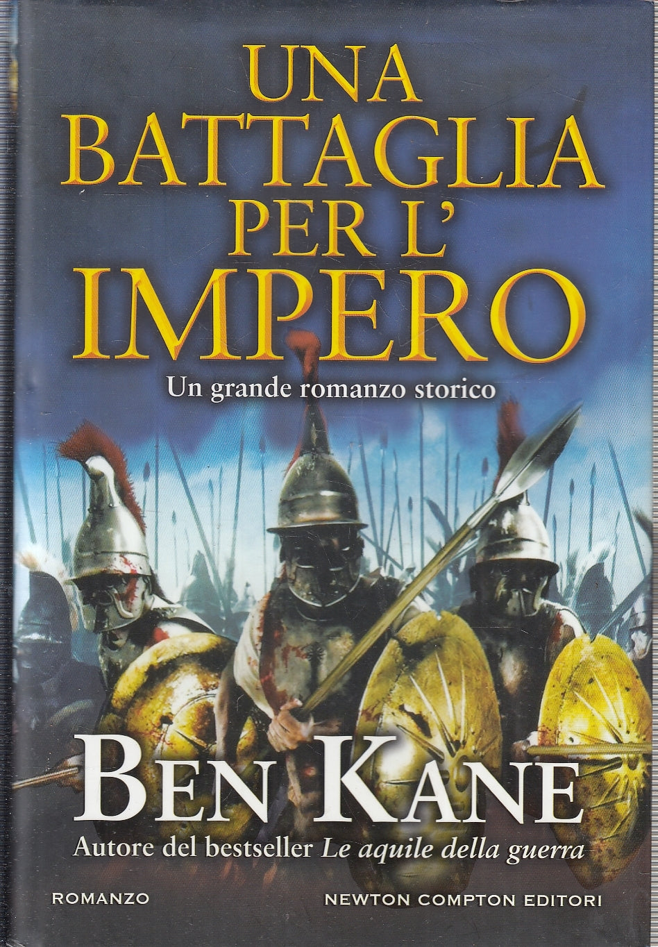 UNA BATTAGLIA PER L'IMPERO - BEN KANE - NEWTON COMPTON --- 2020 - CS- YFS278