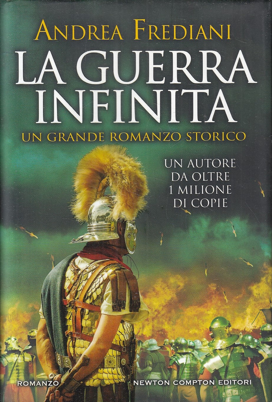 LA GUERRA INFINITA - ANDREA FREDIANI - NEWTON COMPTON --- 2019 - CS - YFS203