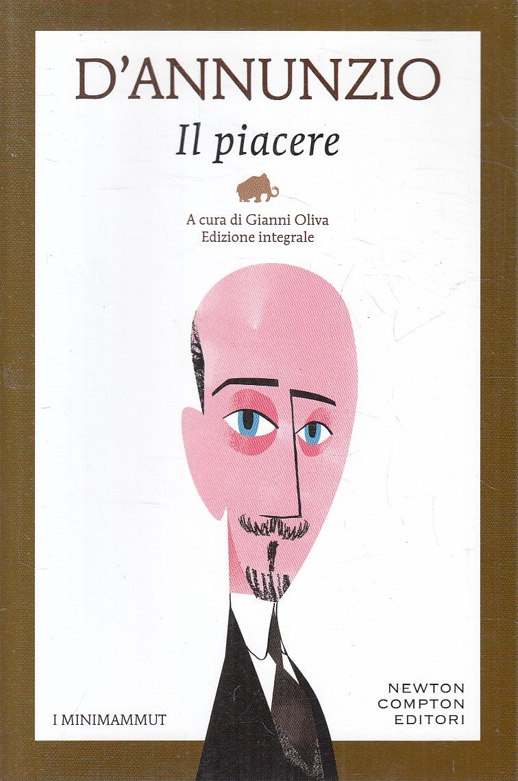 LN2- IL PIACERE - GABRIELE D'ANNUNZIO - NEWTON I MINIMAMMUT - B - JXS275