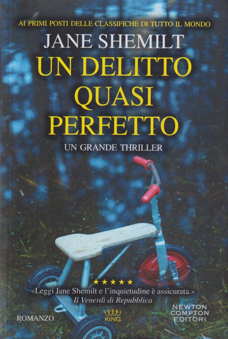 Un delitto quasi perfetto - Jane Shemilt - Newton King - JXS247