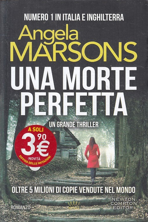 LN2- UNA MORTE PERFETTA - ANGELA MARSONS - NEWTON KING THRILLER - B - JXS216