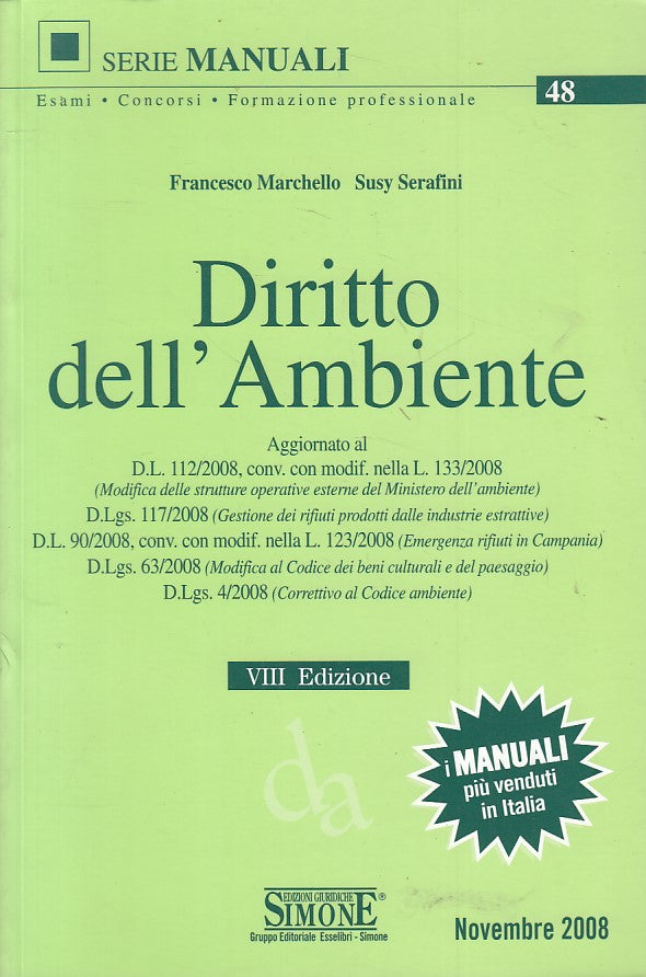 LZ- DIRITTO DELL'AMBIENTE -- SIMONE - MANUALI ESAMI CONCORSI-- 2008 - B - ZFS618