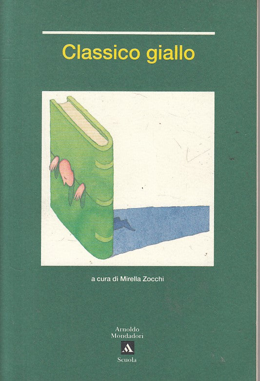 LN- CLASSICO GIALLO DIECI STORIE - ZOCCHI - MONDADORI --- 1994 - B - ZFS470