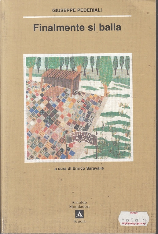 LN- FINALMENTE SI BALLA - GIUSEPPE PEDERIALI - MONDADORI - SCUOLA --- B- ZFS239