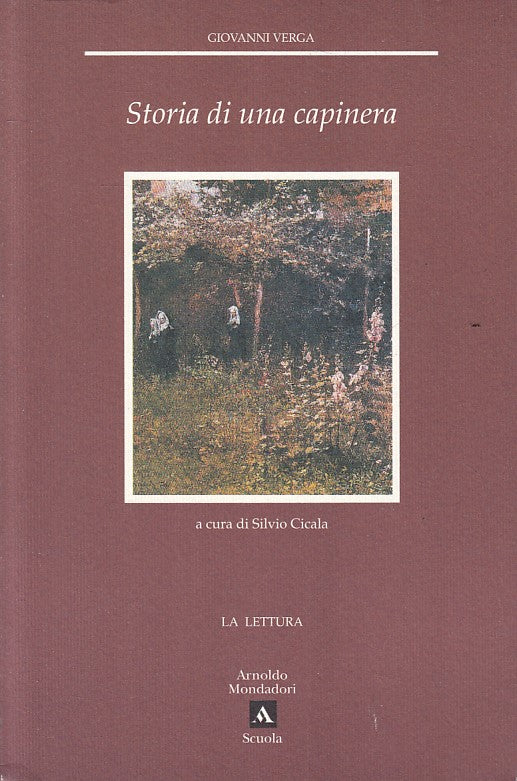 LS- STORIA DI UNA CAPINERA - VERGA - MONDADORI - LETTURA -- 2003 - B - YFS471
