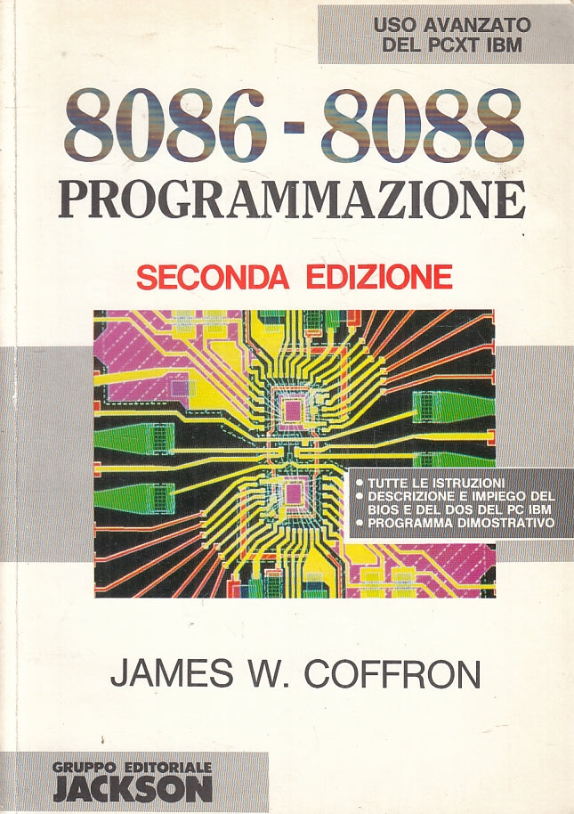 LZ- 8086-8088 PROGRAMMAZIONE USO PCXT IBM - COFFRON - JACKSON--- 1999- B- ZFS440