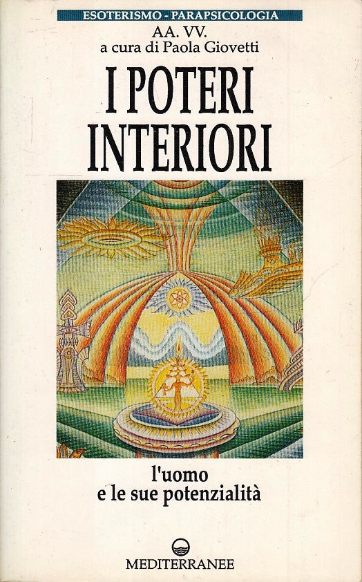 LZ- I POTERI INTERIORI- MEDITERRANEE- ESOTERISMO PARAPSICOLOGIA- 1992- B- YFS427